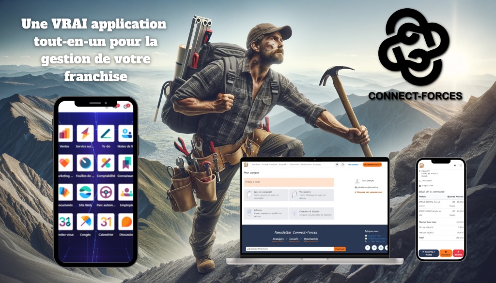 Application mobile pour la gestion d'une franchise Connect-Forces, outils de gestion pour entrepreneur